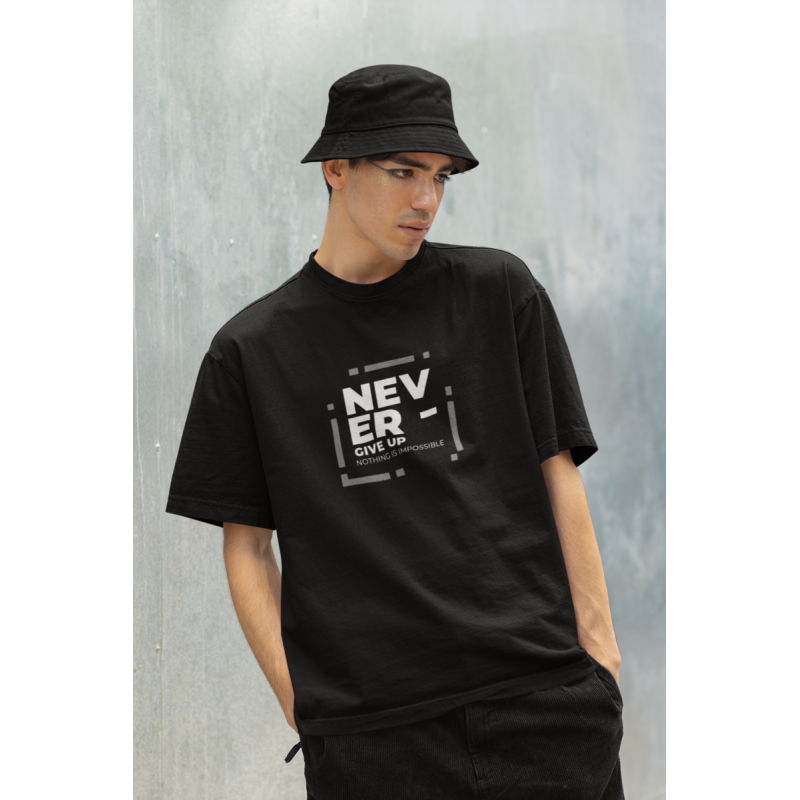 T SHIRT  never give up  NOIR AVEC UN DESIGN MODERN FIT ET STYLE UNIQUE